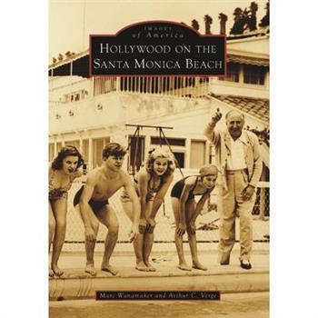 Hollywood on the Santa Monica Beach