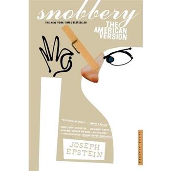 Snobbery: The American Version 勢利：美國的浮華世界