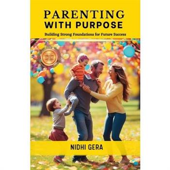 Parenting with Purpose