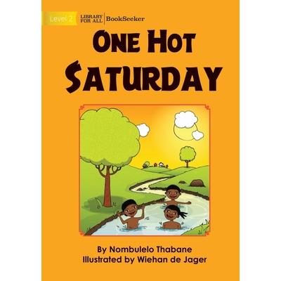 One Hot Saturday