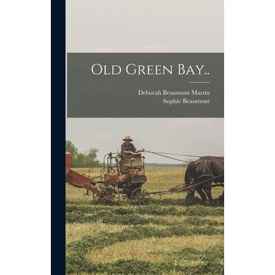 Old Green Bay..