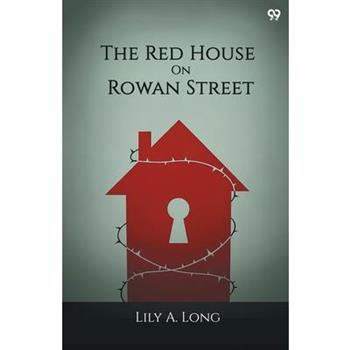 The Red House On Rowan Street