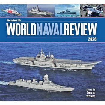 Seaforth World Naval Review 2026