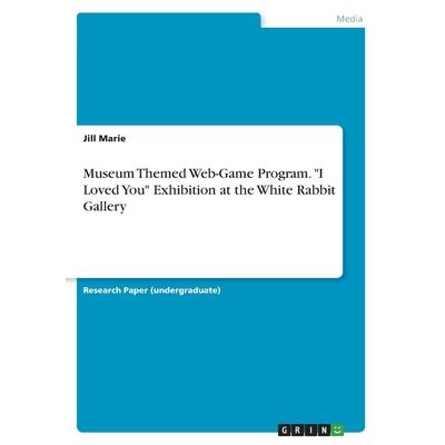 Museum Themed Web-Game Program. I Loved You Exhibition at the White Rabbit Gallery