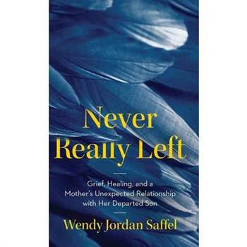 Never Really Left
