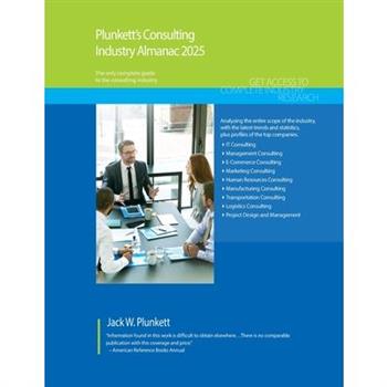 Plunkett's Consulting Industry Almanac 2025