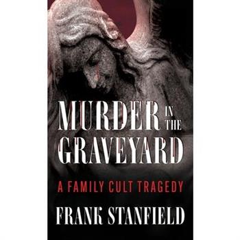 Murder In The Graveyard