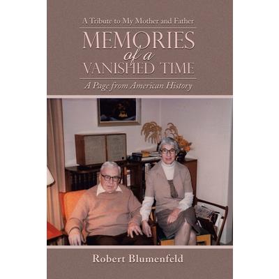 Memories of a Vanished Time