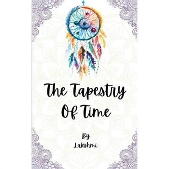 The Tapestry of Time