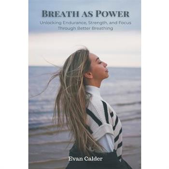 Breath as Power