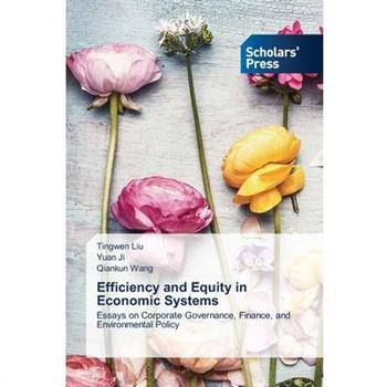 Efficiency and Equity in Economic Systems