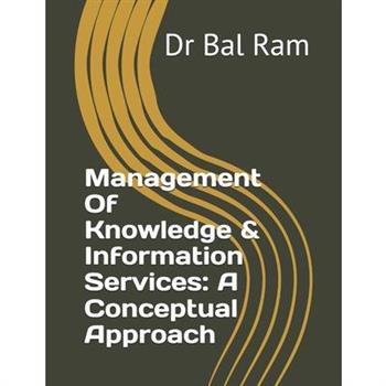 Management Of Knowledge & Information Services