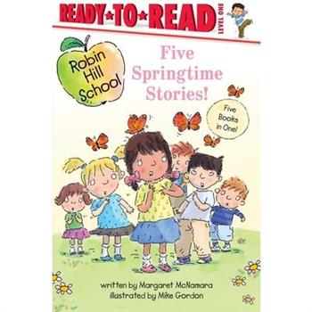 Five Springtime Stories!