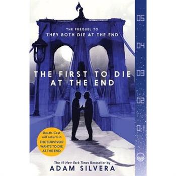 The First to Die at the End