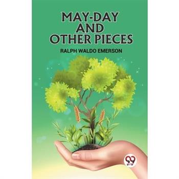 May-Day and Other Pieces