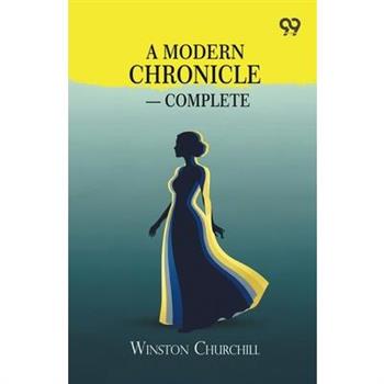 A Modern Chronicle - Complete
