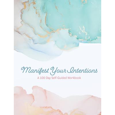 Manifest Your Intentions