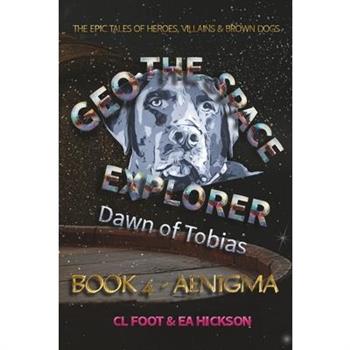 Geo the Space Explorer Book 4 Aenigma