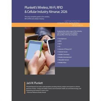 Plunkett's Wireless, Wi-Fi, RFID & Cellular Industry Almanac 2026
