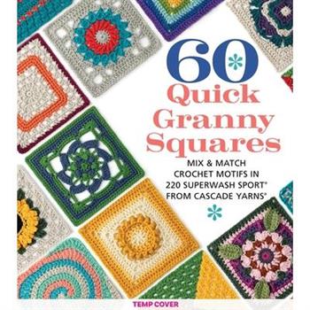 60 Quick Granny Squares