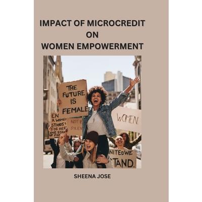 Impact of Microcredit on Women Empowerment
