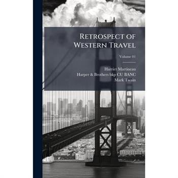 Retrospect of Western Travel