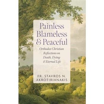 Painless, Blameless & Peaceful
