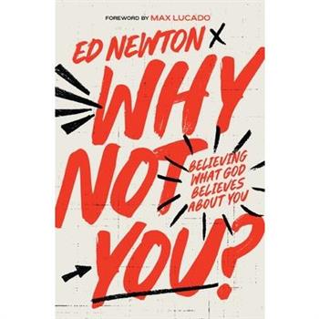 Why Not You?