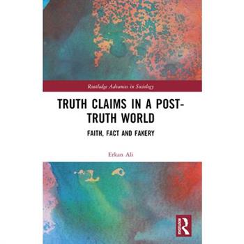 Truth Claims in a Post-Truth World