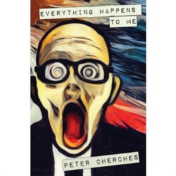 Everything Happens to Me