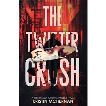 The Twitter Crush