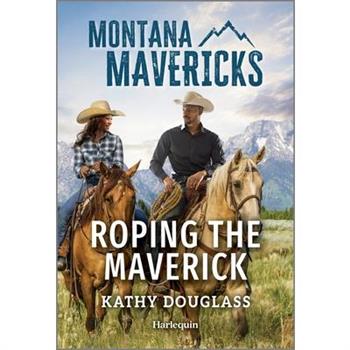 Roping the Maverick