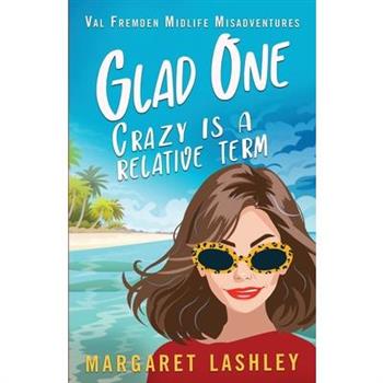 Glad One