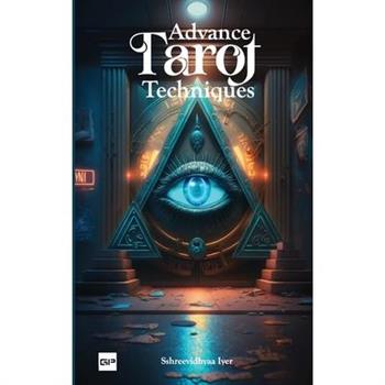 Advance Tarot Techniques