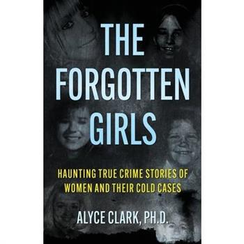 The Forgotten Girls