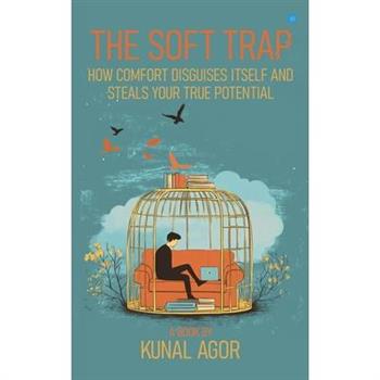 The Soft Trap