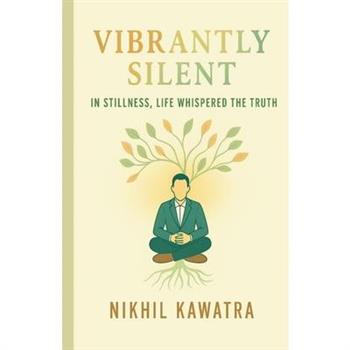 Vibrantly Silent
