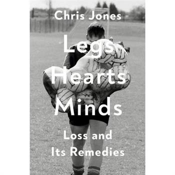 Legs Hearts Minds