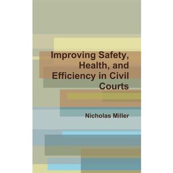 Improving Safety, Health, and Efficiency in Civil Courts