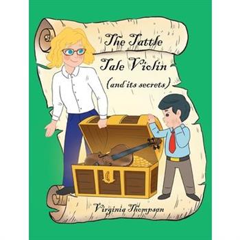 The Tattle Tale Violin (and its secrets)