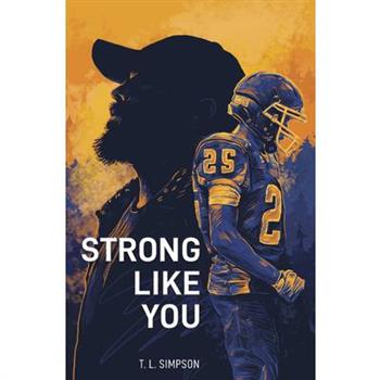 Strong Like You