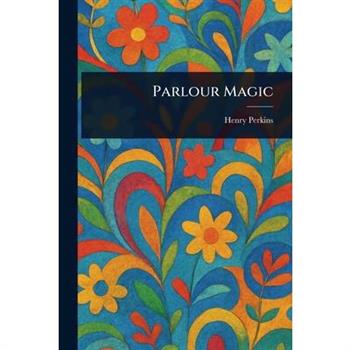 Parlour Magic