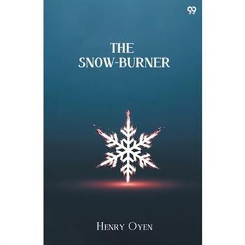 The Snow-Burner