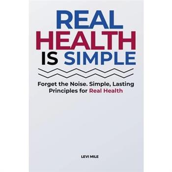 Real Health Is Simple