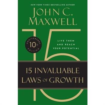 The 15 Invaluable Laws of Growth