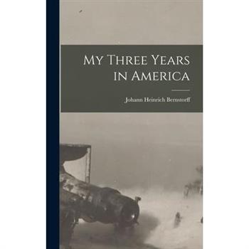 My Three Years in America