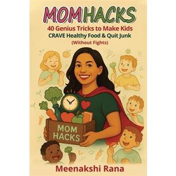 Mom Hacks