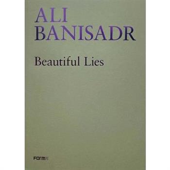 Ali Banisadr. Beautiful Lies