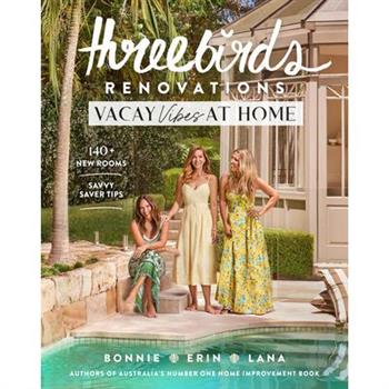 Three Birds Renovations: Vacay Vibes at Home