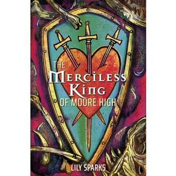 The Merciless King of Moore High